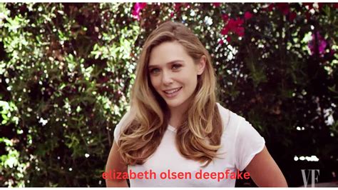 Sensationalized Titles: The Rise of Elizabeth Olsen Deepfake。